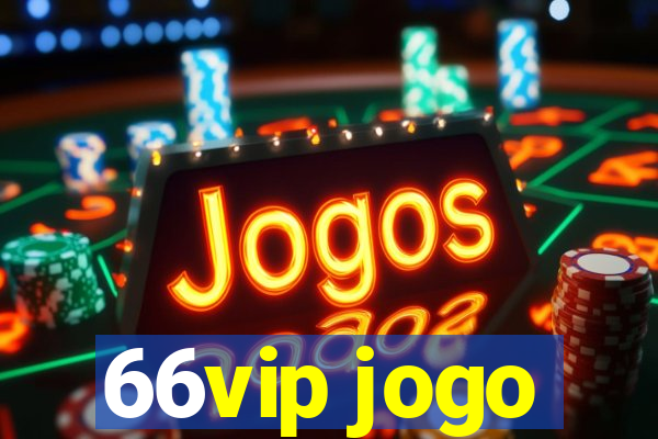 66vip jogo